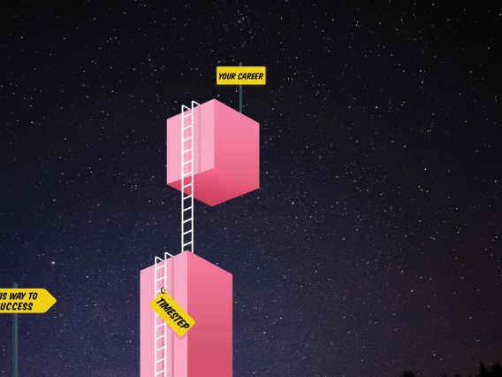 Graphic showing a label saying "TIMESTEP" on a ladder going to another label saying "Your career"