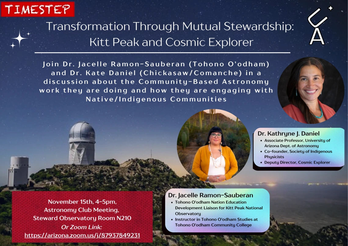 Headshots of each speaker and a background showing the telescopes at Kitt Peak National Observatory. Text: Join Dr. Jacelle Ramon-Sauberan (Tohono O'odham) and Dr. Kate Daniels (Chickasaw/Comanche) in a discussion about the Community-Based Astronomy work they are doing and how they are engaging with Native/Indigenous Communities.